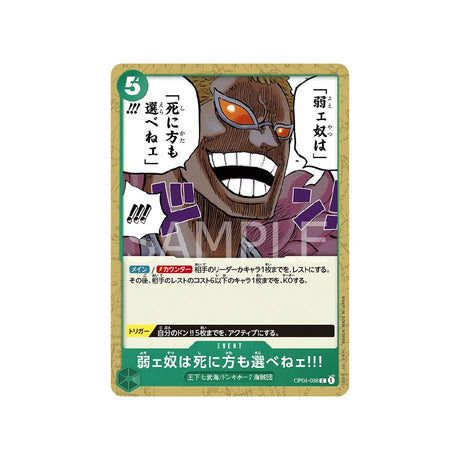 carte-one-piece-card-kingdoms-of-intrigue-op04-038-the-weak-do-not-have-the-right-to-choose-how-they-die!!!-c